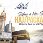 Shifting vs Non-Shifting Hajj Packages: Which Is Best for UK Pilgrims?