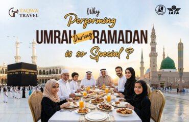 Why Performing Umrah During Ramadan Is So Special?